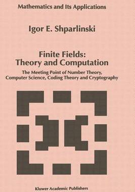 【预售】Finite Fields: Theory and Computation: The Meeting