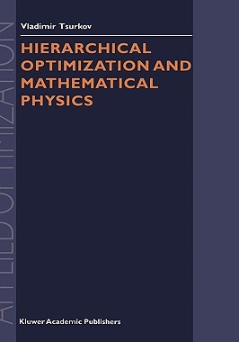 【预售】Hierarchical Optimization and Mathematical Physics