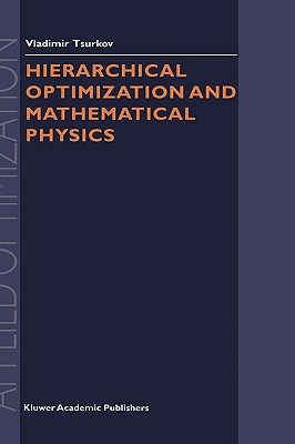 【预售】Hierarchical Optimization and Mathematical Physics