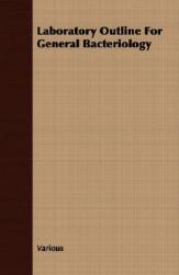 【预售】Laboratory Outline for General Bacteriology