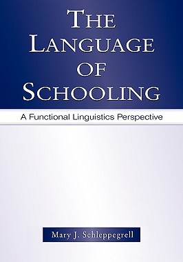 【预售】The Language of Schooling: A Functional Linguistics