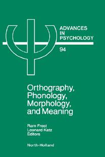 【预售】Orthography, Phonology, Morphology and Meaning