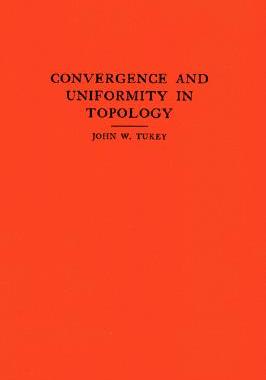 【预售】Convergence and Uniformity in Topology. (Am-2)