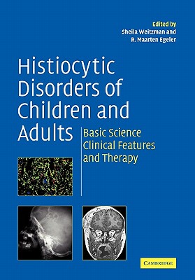 【预售】Histiocytic Disorders of Children and Adults: Basic