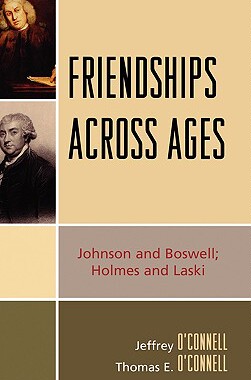 【预售】Friendships Across Ages: Johnson and Boswell; Holmes