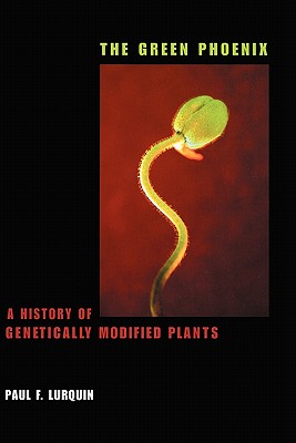 【预售】The Green Phoenix: A History of Genetically Modified