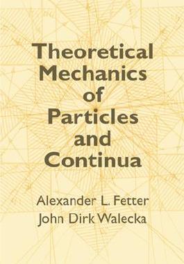 【预售】Theoretical Mechanics of Particles and Continua