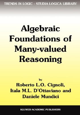 预订 【】Algebraic Foundations of Many-Valued Reasoning
