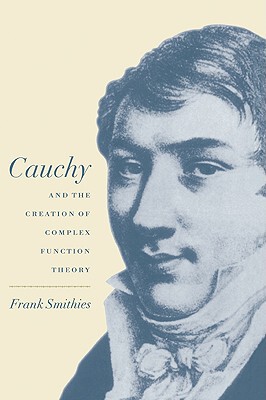 【预售】Cauchy and the Creation of Complex Function Theory