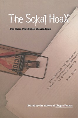 【预售】The Sokal Hoax: The Sham That Shook the Academy