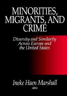 【预售】Minorities, Migrants, and Crime: Diversity and