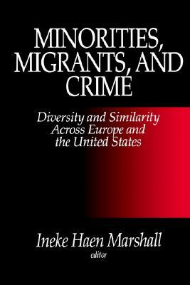 【预售】Minorities, Migrants, and Crime: Diversity and