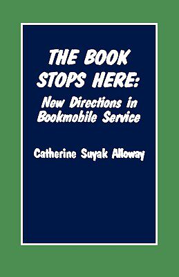【预售】The Book Stops Here: New Directions for Bookmobile