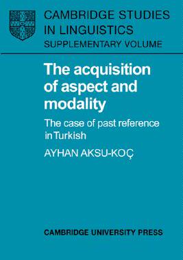 【预售】The Acquisition of Aspect and Modality: The Case of