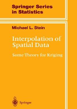 【预售】Interpolation of Spatial Data: Some Theory for