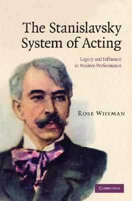 【预售】The Stanislavsky System of Acting: Legacy and