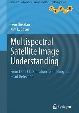【预售】Multispectral Satellite Image Understanding: From