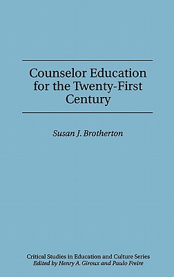 【预售】Counselor Education for the Twenty-First Century 书籍/杂志/报纸 原版其它 原图主图