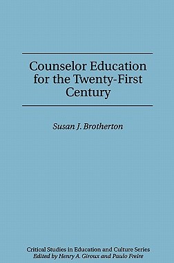 【预售】Counselor Education for the Twenty-First Century