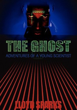 【预售】The Ghost: Adventures of a Young Scientist