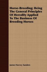 【预售】Horse-Breeding; Being the General Principles of