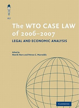 【预售】The WTO Case Law of 2006-2007: Legal and Economic