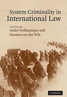 【预售】System Criminality in International Law