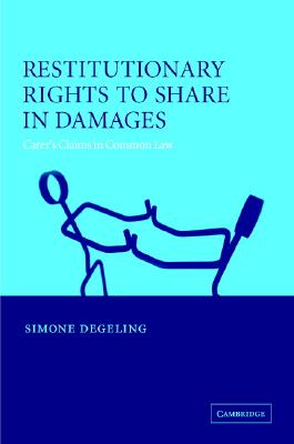 【预售】Restitutionary Rights to Share in Damages: Carers'