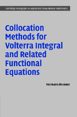 Collocation Methods for Volterra Integral and