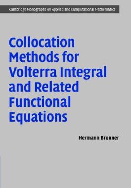 Collocation Methods for Volterra Integral and