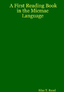 【预售】First Reading Book in the Micmac Language