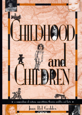 【预售】Childhood and Children: A Compendium of Customs