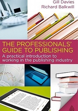 【预售】The Professionals' Guide to Publishing: A Practical