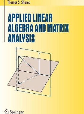 【预售】Applied Linear Algebra and Matrix Analysis