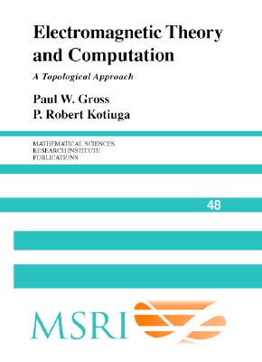 【预售】Electromagnetic Theory and Computation: A