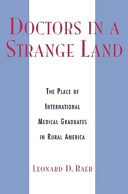 【预售】Doctors in a Strange Land: The Place of