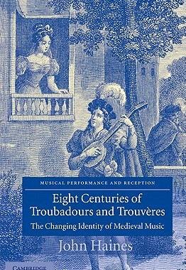 【预售】Eight Centuries of Troubadours and Trouv Res: The