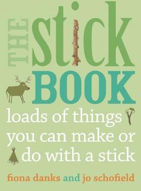 【预售】The Stick Book: Loads of Things You Can Make or Do