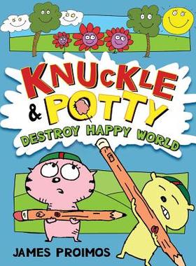 【预售】Knuckle and Potty Destroy Happy World