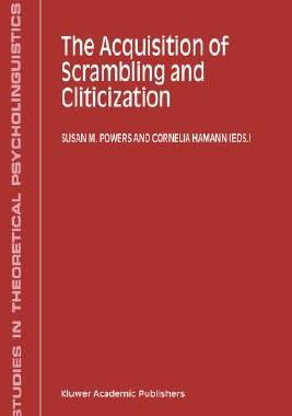 【预售】The Acquisition of Scrambling and Cliticization