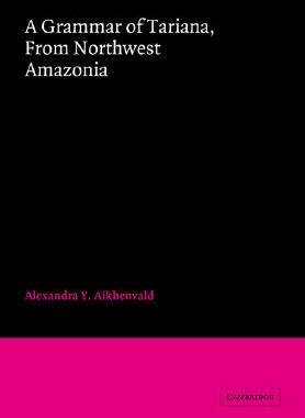 【预售】A Grammar of Tariana, from Northwest Amazonia