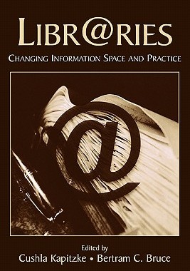 【预售】Libr@ries: Changing Information Space and Practice