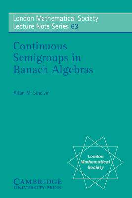 【预售】Continuous Semigroups in Banach Algebras