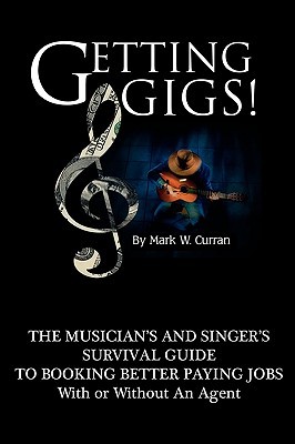 【预售】Getting Gigs! the Musician's and Singer's Survival