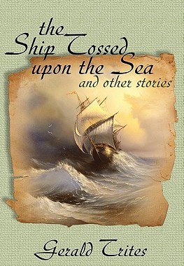 【预售】The Ship Tossed Upon the Sea and Other Stories