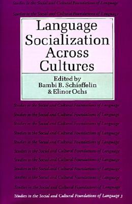 【预售】Language Socialization Across Cultures