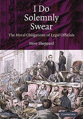 【预售】I Do Solemnly Swear: The Moral Obligations of Legal