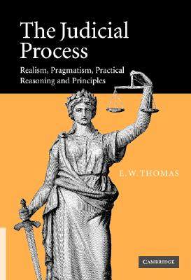 【预售】The Judicial Process: Realism, Pragmatism, Practical