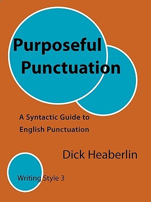【预售】Purposeful Punctuation: A Syntactic Guide to English