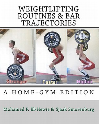 【预售】Weightlifting Routines and Bar Trajectories: A